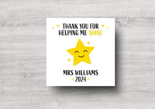 Thank You For Helping Me Shine / Teacher Card / Personalised